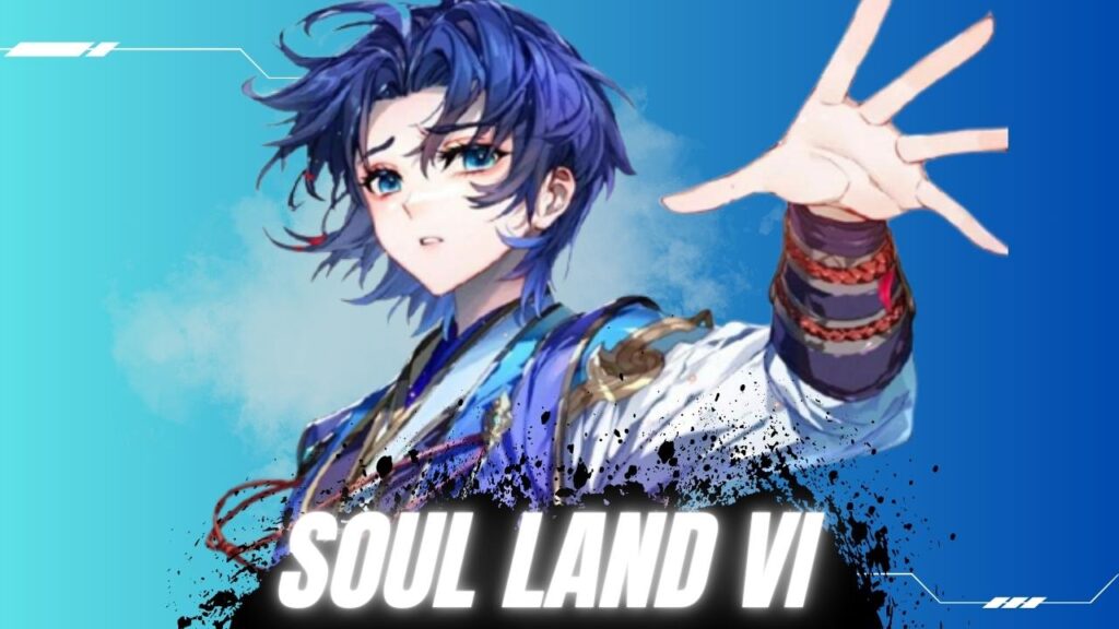 Soul Land VI