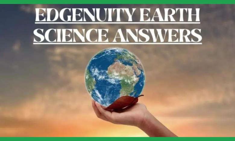 Edgenuity Earth Science Answers