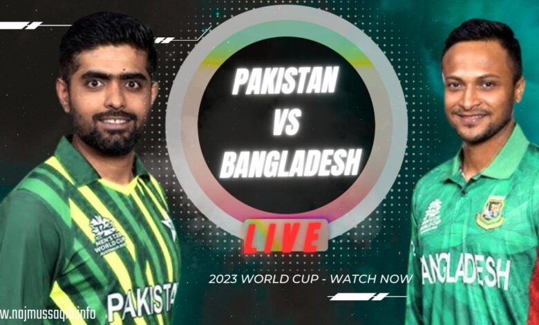 How To Watch Pakistan vs Bangladesh 2023 World Cup